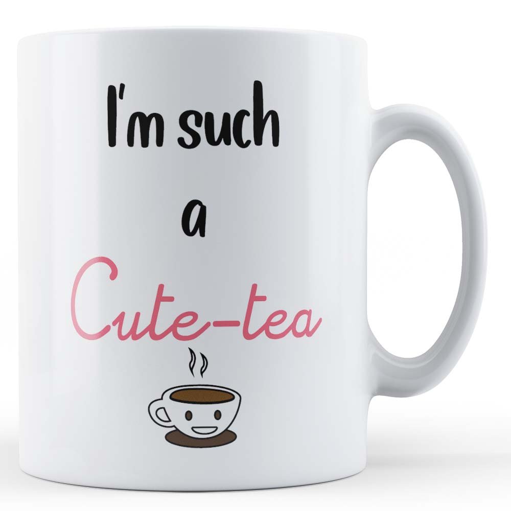 Boyfriend Girlfriend Husband Wife I'm Such A Cute-Tea - Valentines Pun Gift Mug