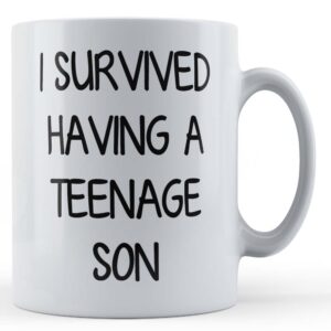 Dad, Mum, Son, "I Survived Having A Teenage Son" - Gift Mug