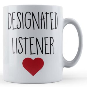 Designated Listener - Husband, Boyfriend Gift Mug
