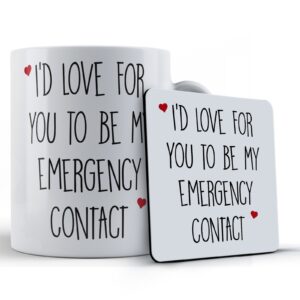 Partner, Valentines, "I'd Love For You To Be My Emergency Contact" - Gift Mug & Coaster